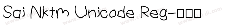 Sai Nktm Unicode Reg字体转换